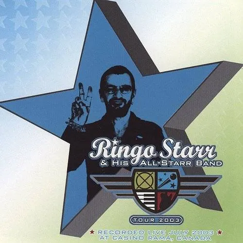 Ringo Starr And His All-Starr Band - Tour 2003
