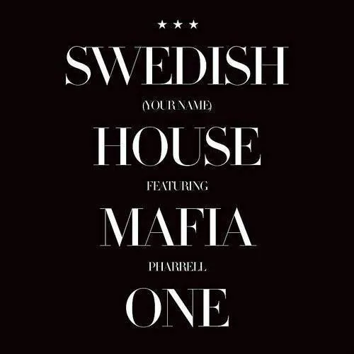 Swedish House Mafia - One (Your Name) (Feat. Pharrell) (8-Track Maxi-Single)