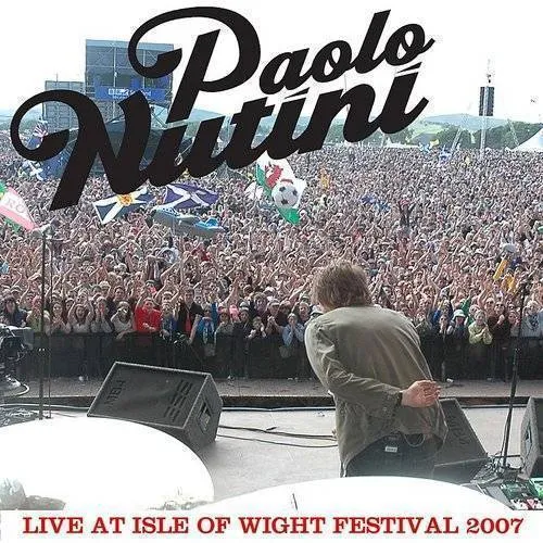 Paolo Nutini - Live At Isle Of Wight Festival 2007 EP