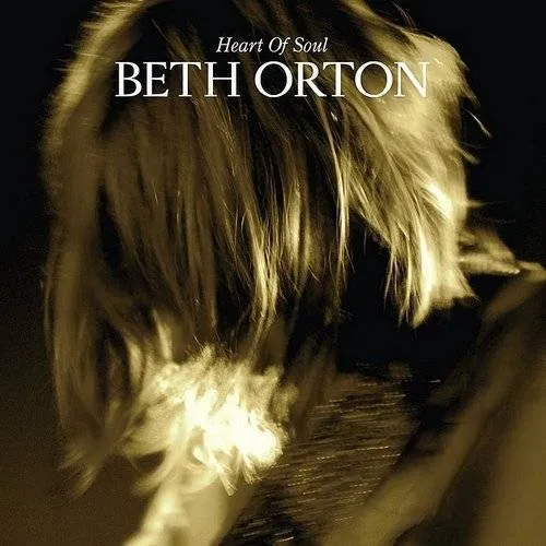 Beth Orton - Heart Of Soul/Buckets Of Rain