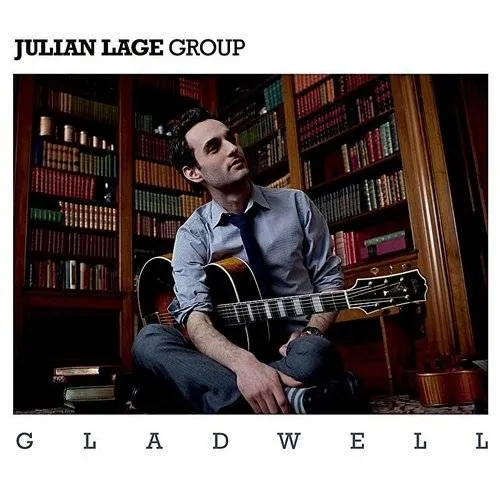 Julian Lage - Gladwell