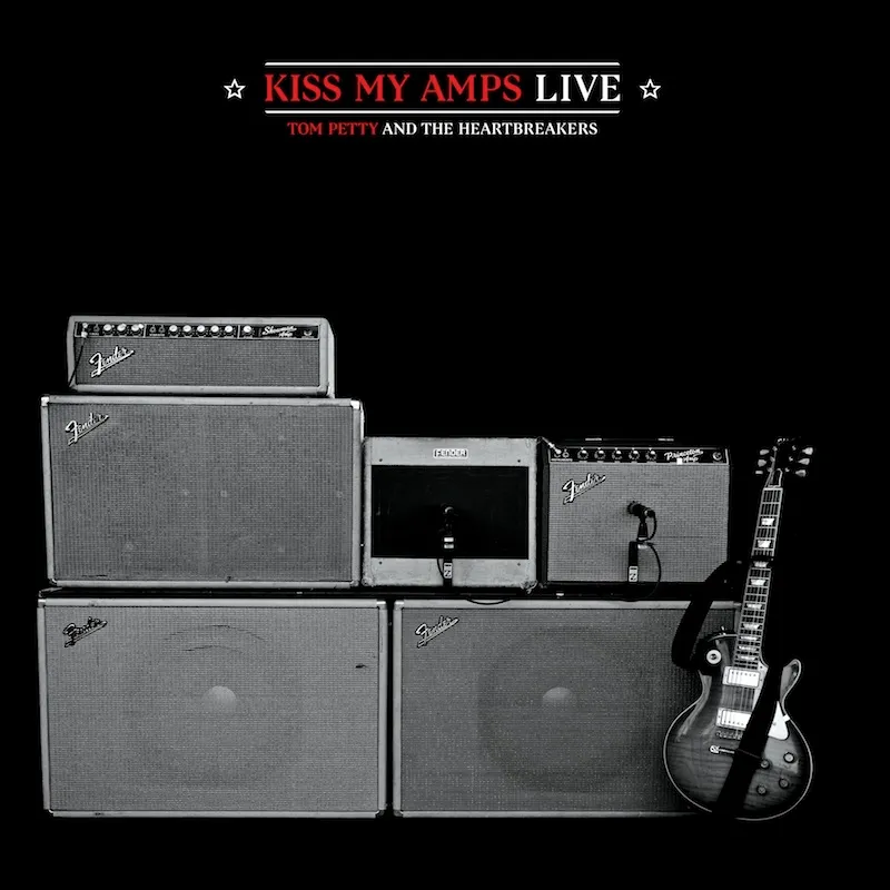 Tom Petty - Kiss My Amps (Live)