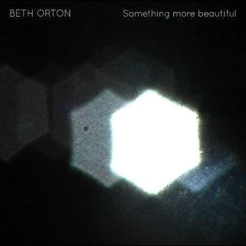 Beth Orton - Something More Beautiful