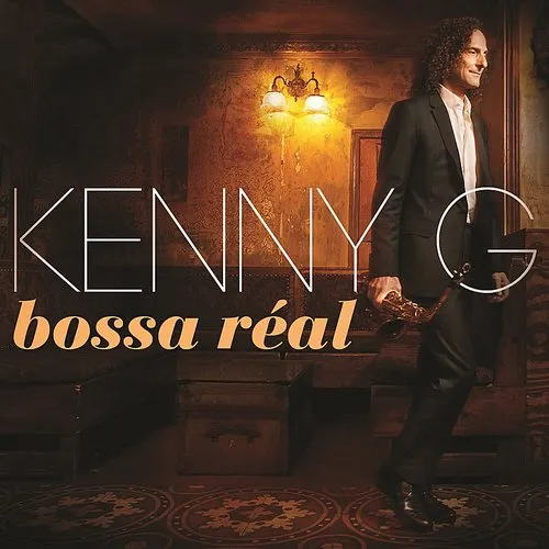 Kenny G - Bossa R&eacute;al