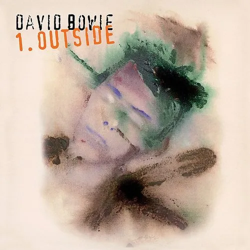 David Bowie - 1. Outside (The Nathan Adler Diaries: A Hyper Cycle) [2021 Remaster]