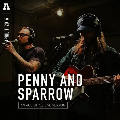 Penny & Sparrow - Penny And Sparrow On Audiotree Live EP