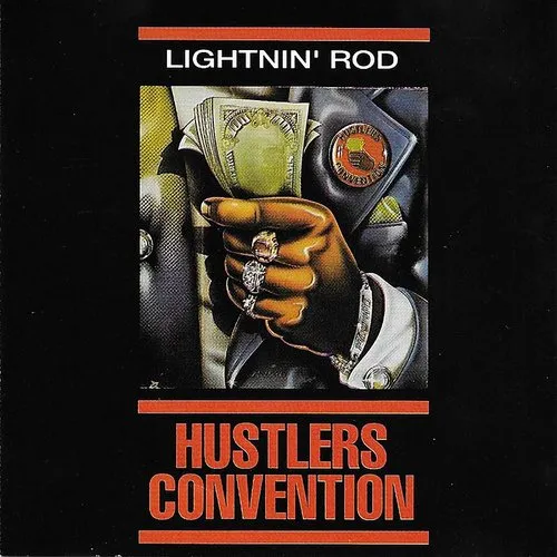 Lightnin Rod - Hustlers Convention