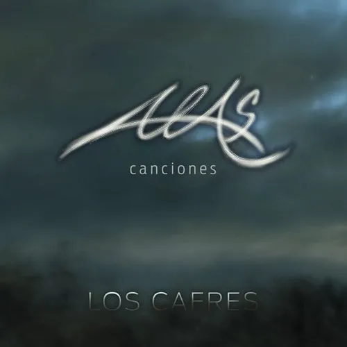 Los Cafres - Alas Canciones (Arg)