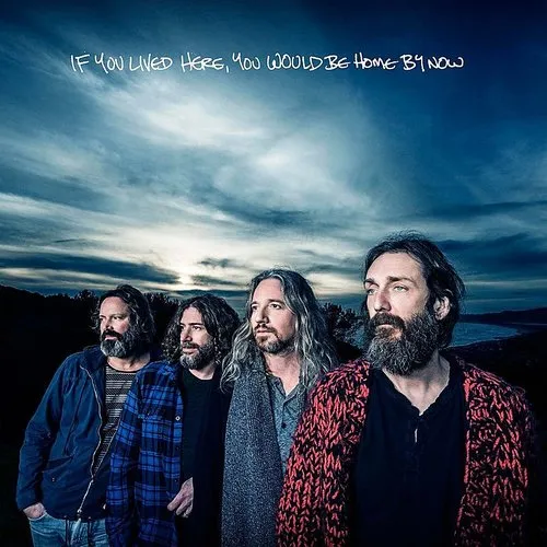 Chris Robinson Brotherhood - If You Lived Here, You Would Be Home By Now [Vinyl]