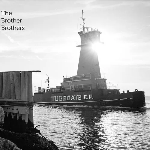 The Brother Brothers - Tugboats - EP