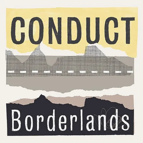 Conduct - Borderlands (Aus)