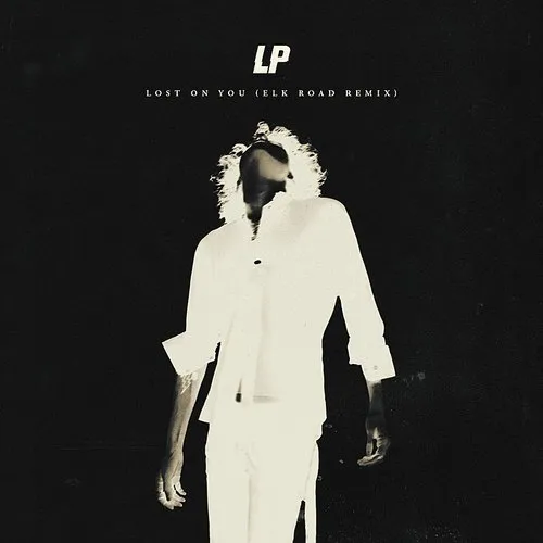 LP - Lost On You (Elk Road Remix) - Single