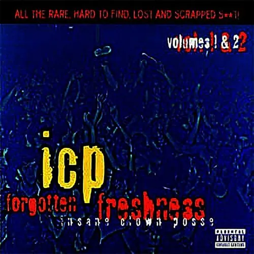 Insane Clown Posse - Forgotten Freshness Volumes 1 &amp; 2