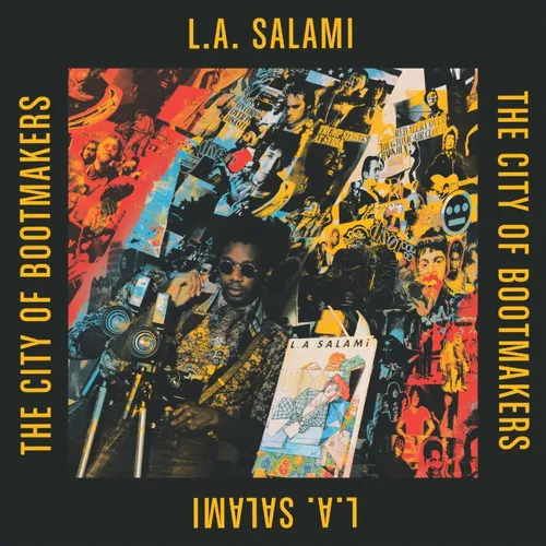 L.A. Salami - The City Of Bootmakers