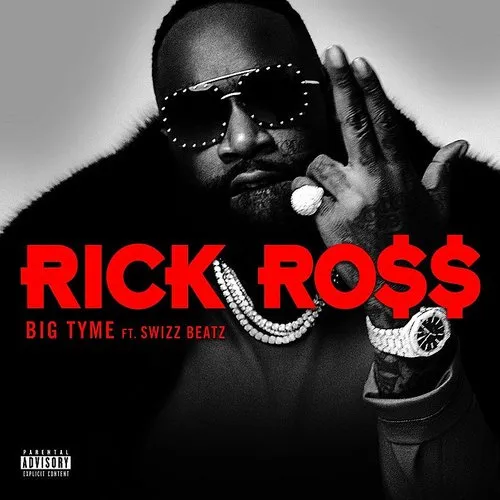 Rick Ross - Big Tyme - Single