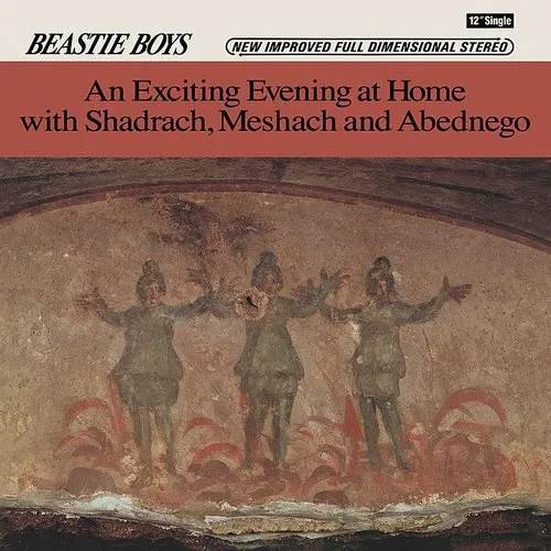 Beastie Boys - An Exciting Evening At Home With Shadrach, Meshach And Abednego EP