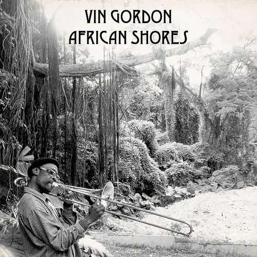 Vin Gordon - African Shores (Uk)