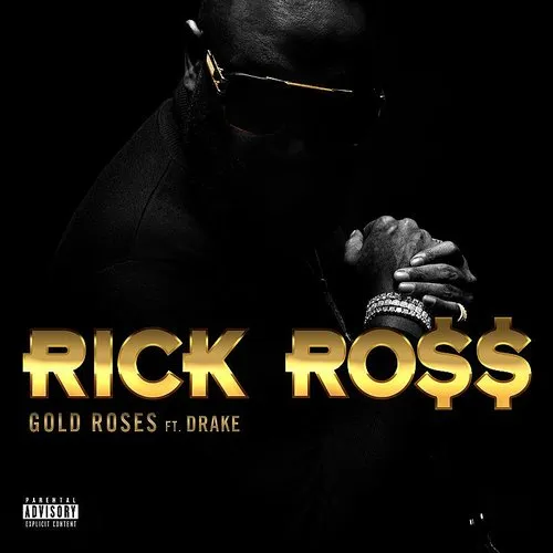 Rick Ross - Gold Roses - Single