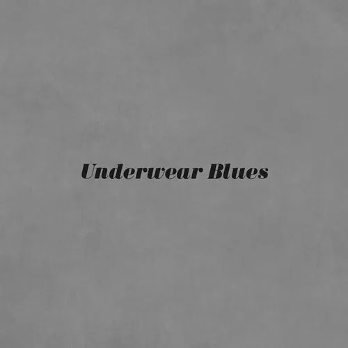 Matt Dorrien - Underwear Blues