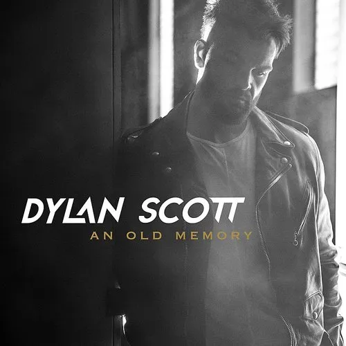 Dylan Scott - Don&#39;t Close Your Eyes