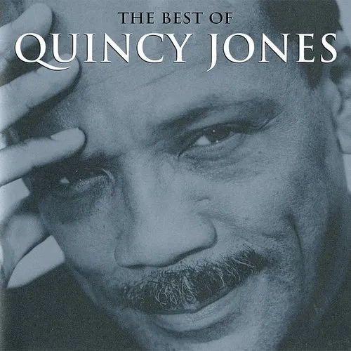 Quincy Jones - The Best Of Quincy Jones