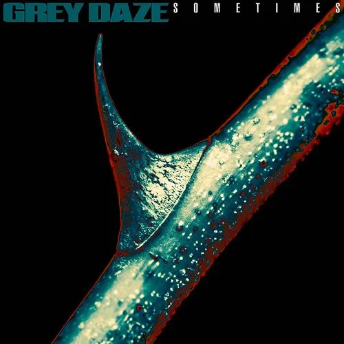 Grey Daze - Sometimes