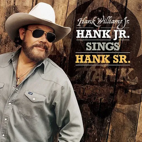 Hank Williams Jr. - Hank Jr. Sings Hank Sr.
