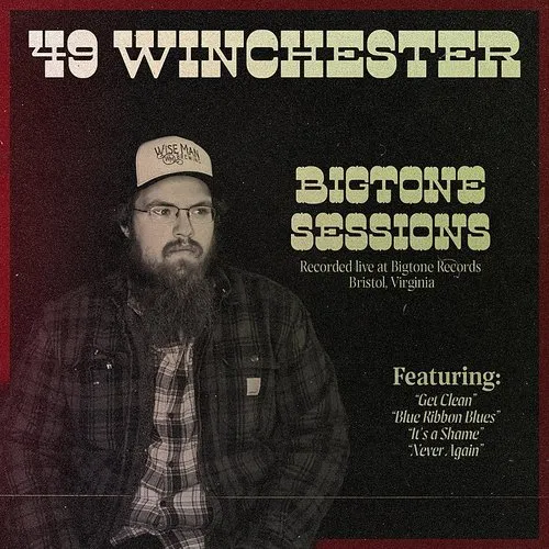 49 Winchester - Bigtone Sessions