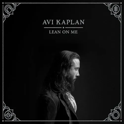Avi Kaplan - Lean On Me - Single