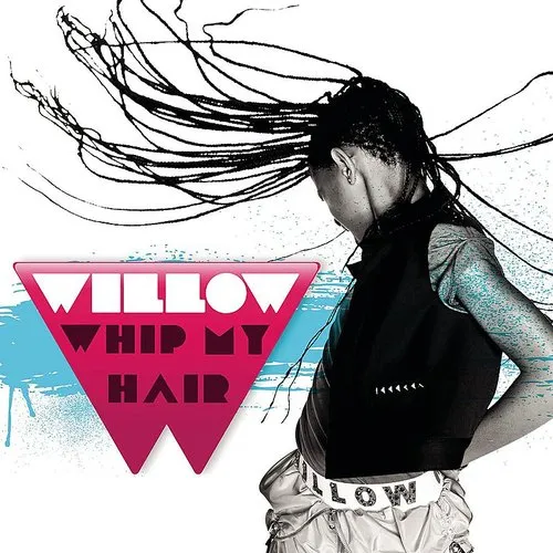 Willow - Whip My Hair [CD Single]