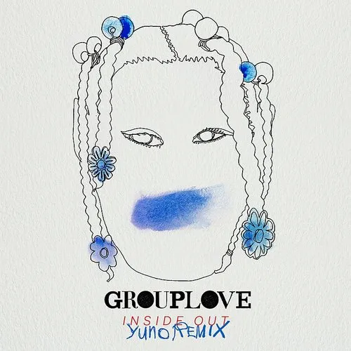 Grouplove - Inside Out (Yuno Remix)