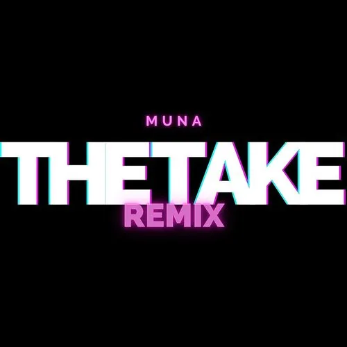 Muna - The Take (Rmx)