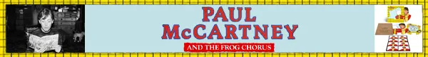 Paul McCartney And The Frog Chorus - We All Stand Together