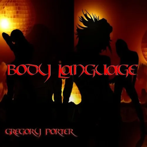 Gregory Porter - Body Language