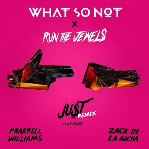 Run The Jewels - Ju$t (Feat. Pharrell Williams &amp; Zack De La Rocha) [Remix]