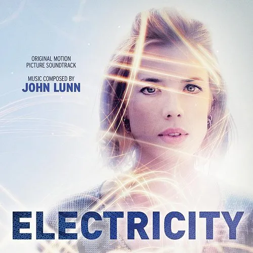 John Lunn - Electricity (Original Motion Picture Soundtrack)