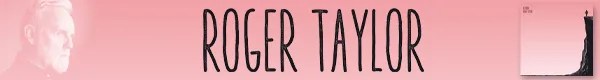 Roger Taylor - Outsider