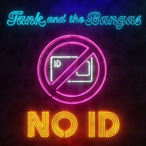 Tank and The Bangas - No Id