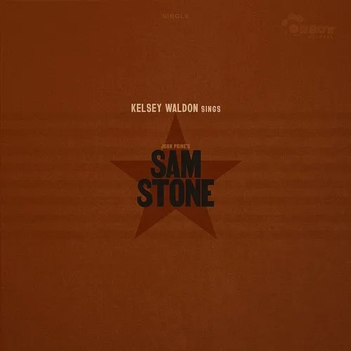 Kelsey Waldon - Sam Stone