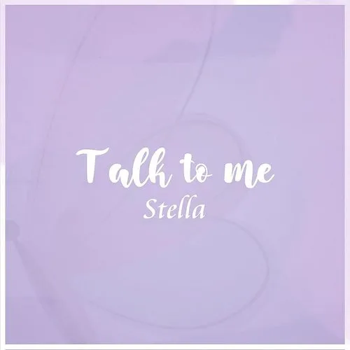 Stella - Talk To Me