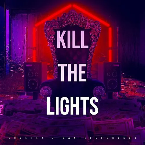 Soulfly - Kill The Lights (Feat. Daniel Shoreson)