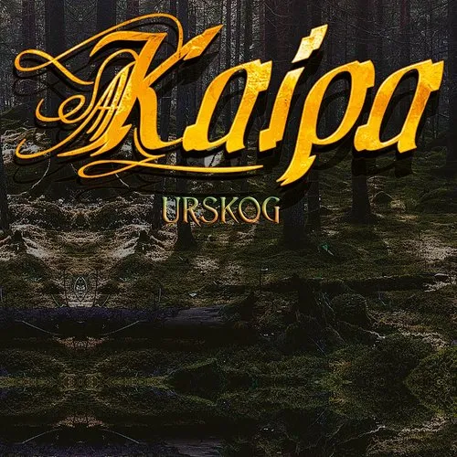 Kaipa - Urskog [Limited Edition] (Ger)