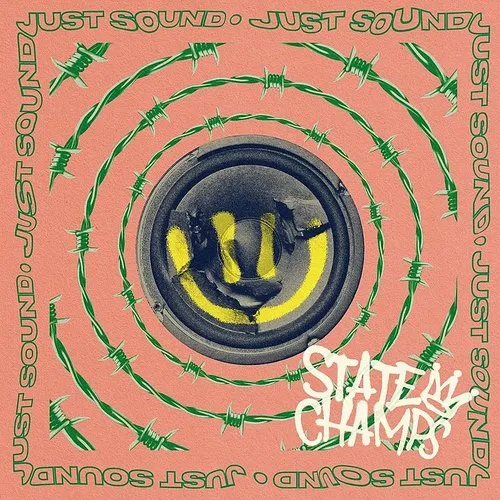 State Champs - Just Sound