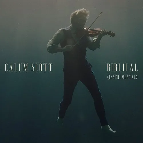 Calum Scott - Biblical (Instrumental)