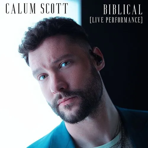 Calum Scott - Biblical (Live Performance)