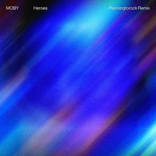 Moby - Heroes (Planningtorock Remix)