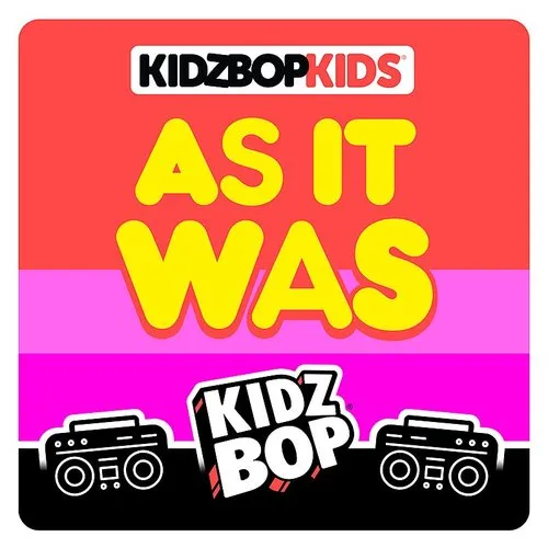 Kidz Bop - As It Was
