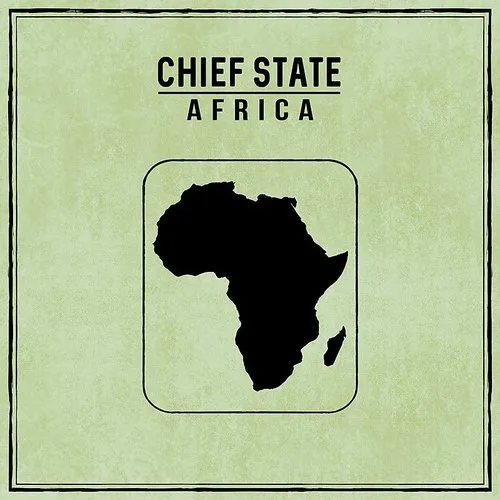 Chief State - Africa