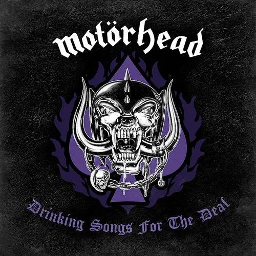 Motorhead - Drinking Songs For The Deaf