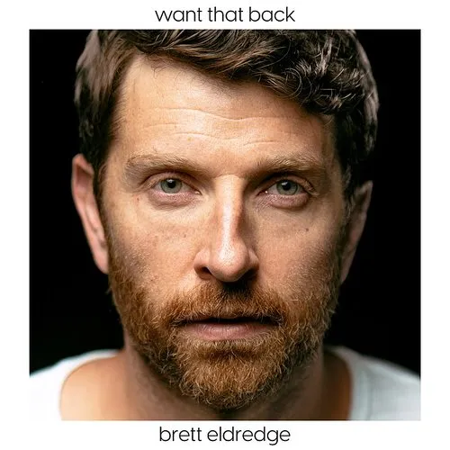 Brett Eldredge - Want That Back
